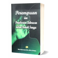 Perempuan dan Penyelesaian Kekerasan dalam Rumah Tangga