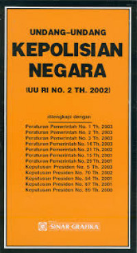 Undang-Undang Kepolisian Negara: UU No.2 Tahun 2002