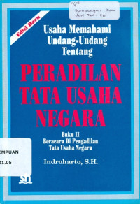 Usaha memahami undang-undang tentang peradilan tata usaha negara II