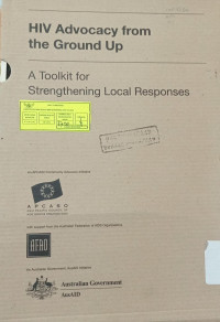 HIV advocacy from the ground up: A toolkit for strengthening local responses