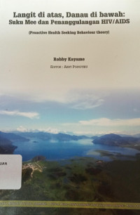 Langit di atas, Danau di bawah: Suku Mee dan Penanggulangan HIV/AIDS