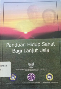 Panduan hidup sehat bagi lanjut usia