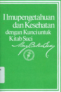 Ilmu pengetahuan dan kesehatan dengan kunci untuk kitab suci