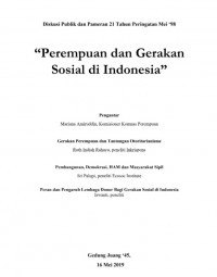 Perempuan dan Gerakan Sosial di Indonesia. Makalah Peringatan 21 Tahun Mei 98