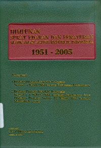 Himpunan Surat Edaran dan Peraturan Mahkamah Agung Republik Indonesia 1951-2005