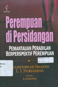 Perempuan di persidangan: pemantauan peradilan berperspektif perempuan