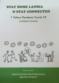 Stay Home Lansia & Stay Connected 1 Tahun Pandemi Covid 19