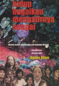 Hidup Bagaikan Mengalirnya Sungai: Wanita dalam Perjuangan Anti-Kolonial Malaya