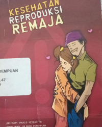 Kesehatan reproduksi remaja