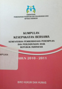 Kumpulan kesepakatan bersama kementerian pemberdayaan perempuan dan perlindungan anak republik Indonesia