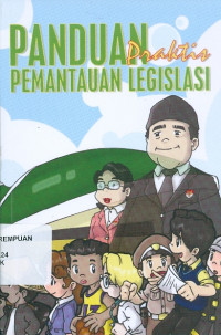 Panduan Praktis Pemantauan Legislasi