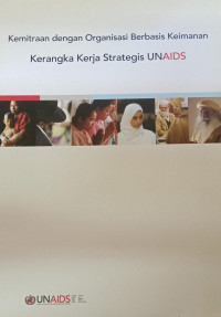 kemitraan dengan Organisasi Berbasis Keimanan: Kerangka Kerja Strategis UNAIDS