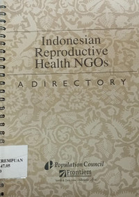 Indonesian Reproductive Health NGOs: a directory