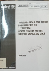 Towards a new global agenda for children in the 21st century: Gender equality and the rights of women and girls