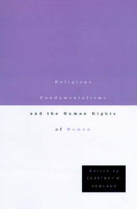 Religious Fundamentalism's and The Human Rights of Women