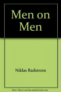 Men on Men: Eight Swedish Men's Personal Views on Equality, Masculinity and Parenthood