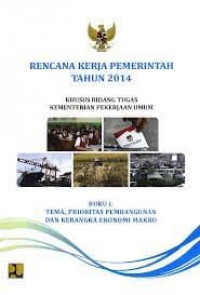 Rencana Kerja Pemerintah Tahun 2014 Buku II: Tema, Prioritas Pembangunan Bidang