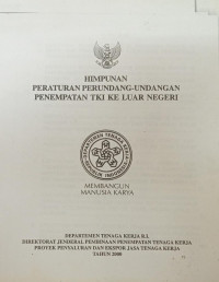 Himpunan peraturan perundang-undangan penempatan TKI ke luar negeri