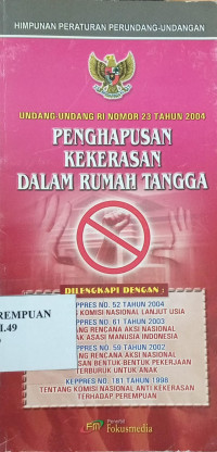 Undang-undang RI nomor 23 tahun 2004 penghapusan kekerasan dalam rumah tangga