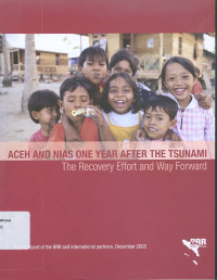 Aceh and Nias one year after the tsunami : the recovery effort and way forward