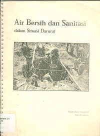 Air bersih dan sanitasi dalam situasi darurat