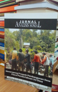 Jurnal Analisis Sosial: Meneropong Prospek Pembangunan Desa Pasca Pemberlakuan UU Desa