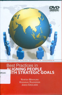 Managing Human Capital in Indonesia : Best Practices in Aligning People with Strategic Goals