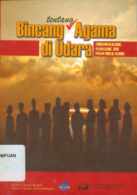 Bincang tentang Agama di Udara : Fundamentalisme, Pluralisme dan Peran Publik Agama