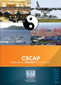 CSCAP: Regional Security Outlook 2014