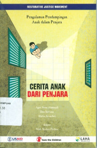 Cerita anak dari penjara : pengalaman pendampingan anak dalam penjara