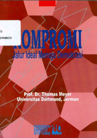 Kompromi jalur ideal menuju demokrasi=Compromise the ideal path to democracy