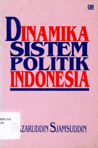 Dinamika Sistem Politik Indonesia