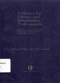 E- Metrics for Library and Information Professionals