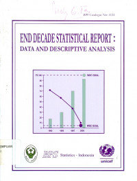 End Decade Statistical Report: Data and Descriptive Analysis