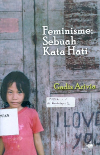 Feminisme: sebuah kata hati