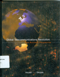 Global telecommunications revolution : the business perspective