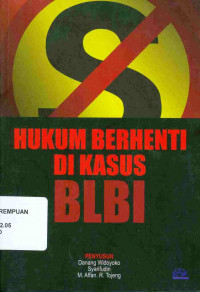 Hukum berhenti di kasus blbi