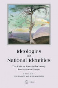Ideologies and national identities: The case of twentieth-century Southeastern Europe