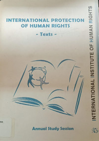 International protection of human rights -texts-