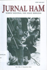 Jurnal HAM : komisi nasional hak asasi manusia