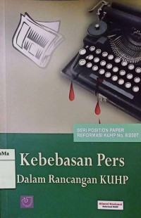 Kebebasan pers dalam rancangan KUHP