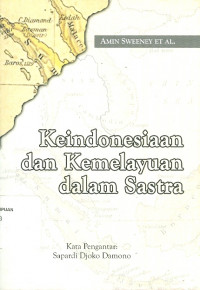 Keindonesiaan dan Kemelayuan dalam Sastra