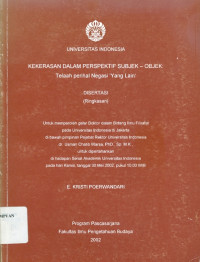 Kekerasan Dalam Perspektif Subjek-Objek : Telaah Perihal Negasi 'Yang Lain'. Disertasi Bidang Ilmu Filsafat Universitas Indonesia