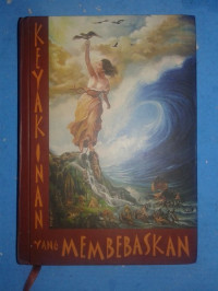 Keyakinan yang membebaskan