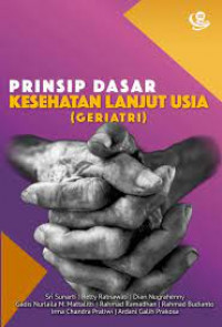 Prinsip Dasar Kesehatan Lanjut Usia (Geriatri)