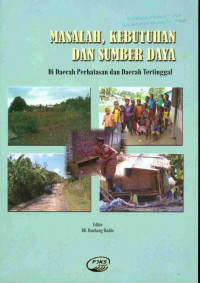 Masalah, Kebutuhan dan Sumber Daya di Daerah Perbatasan dan Daerah Tertinggal