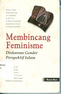 Membincang feminisme : diskursus gender perspektif Islam