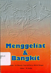 Menggeliat dan Bangkit