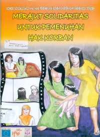 Merajut solidaritas untuk pemenuhan hak korban: komik sosialisasi hak-hak perempuan korban kekerasan berbasis jender