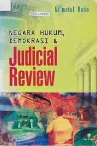 Negara hukum, demokrasi dan judicial review